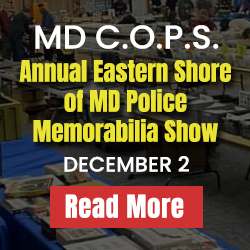 Graphic for the Annual Eastern Shore of MD Police Memorabilia Show on December 2